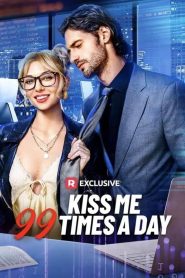 Kiss Me 99 Times a Day